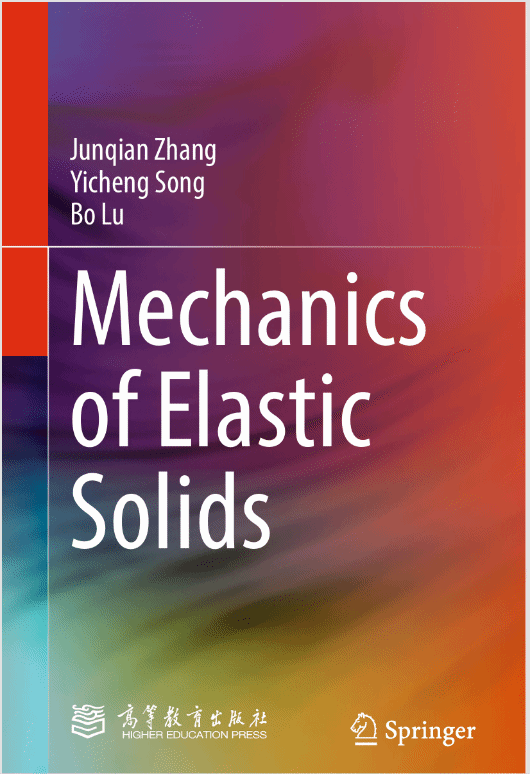 力工学院张俊乾教授领衔编著的全英文课本Mechanics of Elastic Solids正式出书-尊龙凯时
